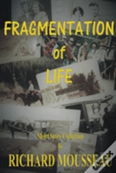 Fragmentation Of Life