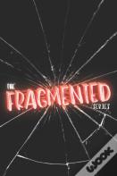Fragmented