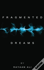 Fragmented Dreams