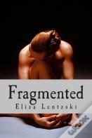Fragmented