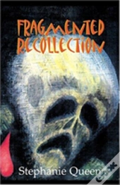 Fragmented Recollection