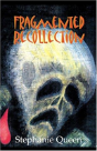Fragmented Recollection - Preview