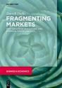Fragmenting Markets - Preview