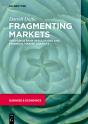 Fragmenting Markets - Preview
