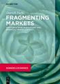 Fragmenting Markets - Preview