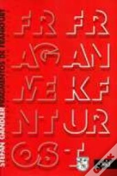 Fragmentos De Frankfurt. Ensayos Sobre L