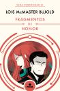 Fragmentos De Honor (Las Aventuras De Miles Vorkosigan 1) - Preview