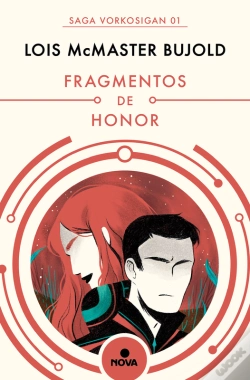Capa do artigo Fragmentos De Honor (Las Aventuras De Miles Vorkosigan 1)