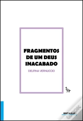 Fragmentos de um deus Inacabado