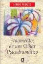 Fragmentos de um Olhar Psicodramático - Preview