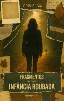 Fragmentos de uma Infância Roubada