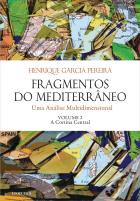 Fragmentos do Mediterrâneo - Uma Análise Multidimensional