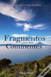 Fragmentos entre Dois Continentes