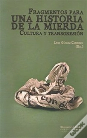 Capa do artigo Fragmentos Para La Historia De La Mierda