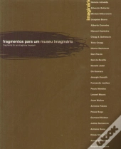 Fragmentos Para Um Museu Imaginário