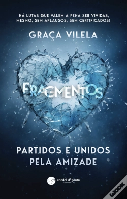 Capa do artigo Fragmentos - Partidos e Unidos pela Amizade