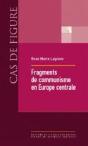 Fragments Du Communisme En Europe Centrale - Preview