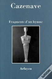 Fragments D'Un Hymne