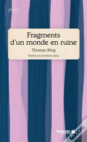 Fragments D'Un Monde En Ruine