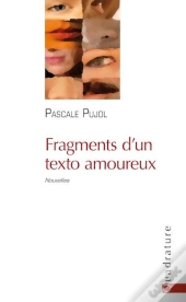 Fragments D'Un Texto Amoureux