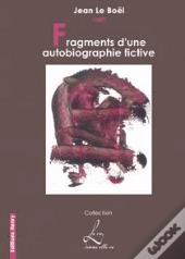 Fragments D'Une Autobiographie Fictive ; La Mort De Louis Xvi