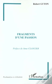 Fragments D'Une Passion
