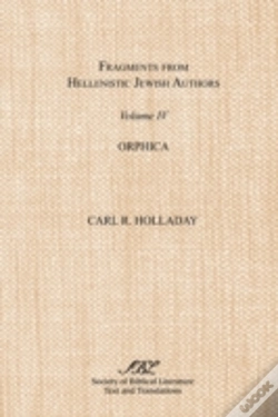 Capa do artigo Fragments From Hellenistic Jewish Authors, Volume Iv, Orphica