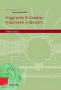 Fragments In Context - Frammenti E Dintorni - Preview