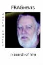 Fragments In Search Of Him - Preview