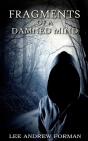 Fragments Of A Damned Mind: A Collection - Preview