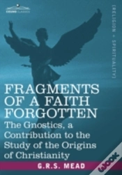 Capa do artigo Fragments Of A Faith Forgotten: The Gnos