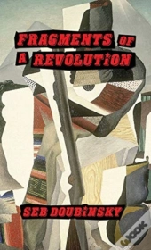 Fragments Of A Revolution
