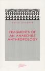Fragments Of An Anarchist Anthropology - Preview