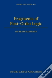 Fragments Of First-Order Logic