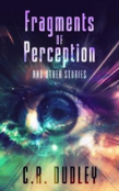Fragments Of Perception