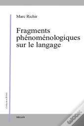 Fragments Phénoménologiques Sur Le Langage