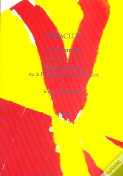 Capa do artigo Fragments - Suivi De Heraclite D 'Ephese Ou Le Flamboiement De L'Obscur