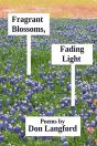 Fragrant Blossoms, Fading Light - Preview