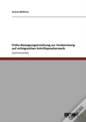 Frahe Bewegungserziehung  Zur Vorbereitung Auf  Erfolgreichen Schriftspracherwerb