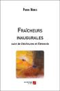 Fraicheurs Inaugurales - Suivi De Dechirures Et Elements - Preview