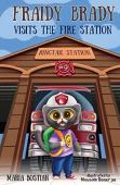 Fraidy Brady Visits The Fire Station