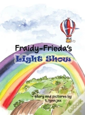 Fraidy-Frieda'S Light Show