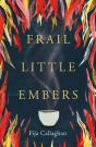 Frail Little Embers - Preview
