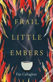 Capa do artigo Frail Little Embers
