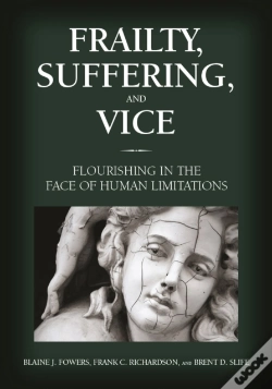 Capa do artigo Frailty, Suffering, And Vice