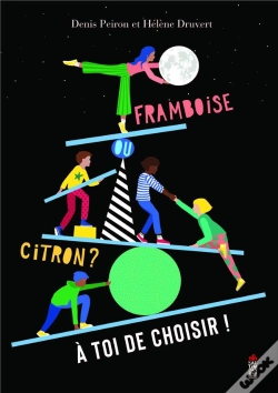 Capa do artigo Framboise Ou Citron ? A Toi De Choisir !