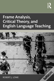Capa do artigo Frame Analysis, Critical Theory, And English Language Teaching