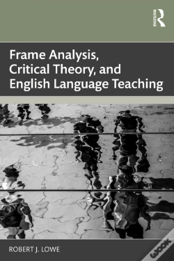 Capa do artigo Frame Analysis, Critical Theory, And English Language Teaching