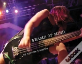 Frame Of Mind