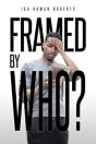 Framed By Who? - Preview